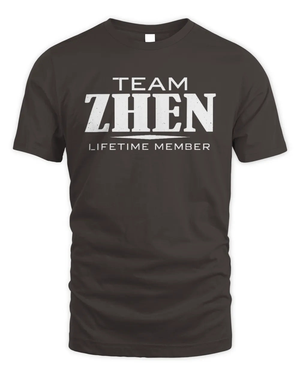 ZHEN BL62-K4-128 - Personalized “Team NAME Lifetime Member” - Unisex Standard T-Shirt - Dark Chocolate