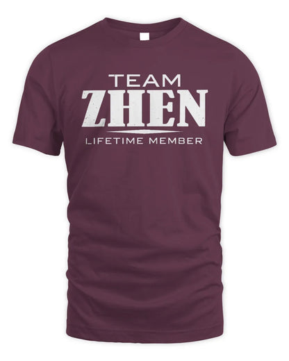 ZHEN BL62-K4-128 - Personalized “Team NAME Lifetime Member” - Unisex Standard T-Shirt - Maroon