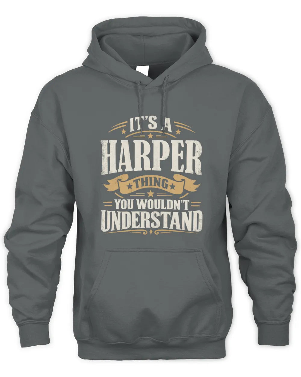 HARPER P08 TH51 - Personalized “It’s a/an [NAME] Thing – You Wouldn’t Understand” Shirt - Unisex Hoodie - Charcoal