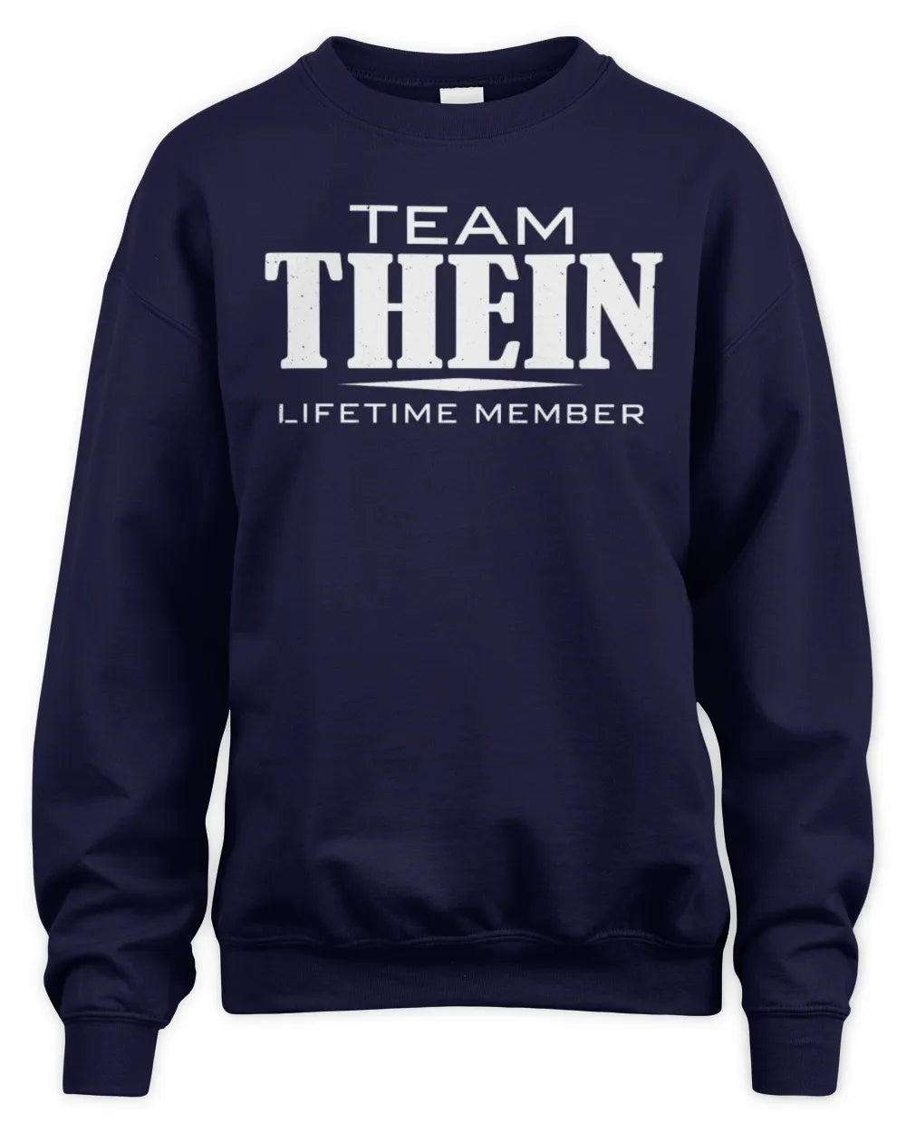 THEIN BL62-K4-128 - Personalized “Team NAME Lifetime Member” - Unisex Sweatshirt - Navy