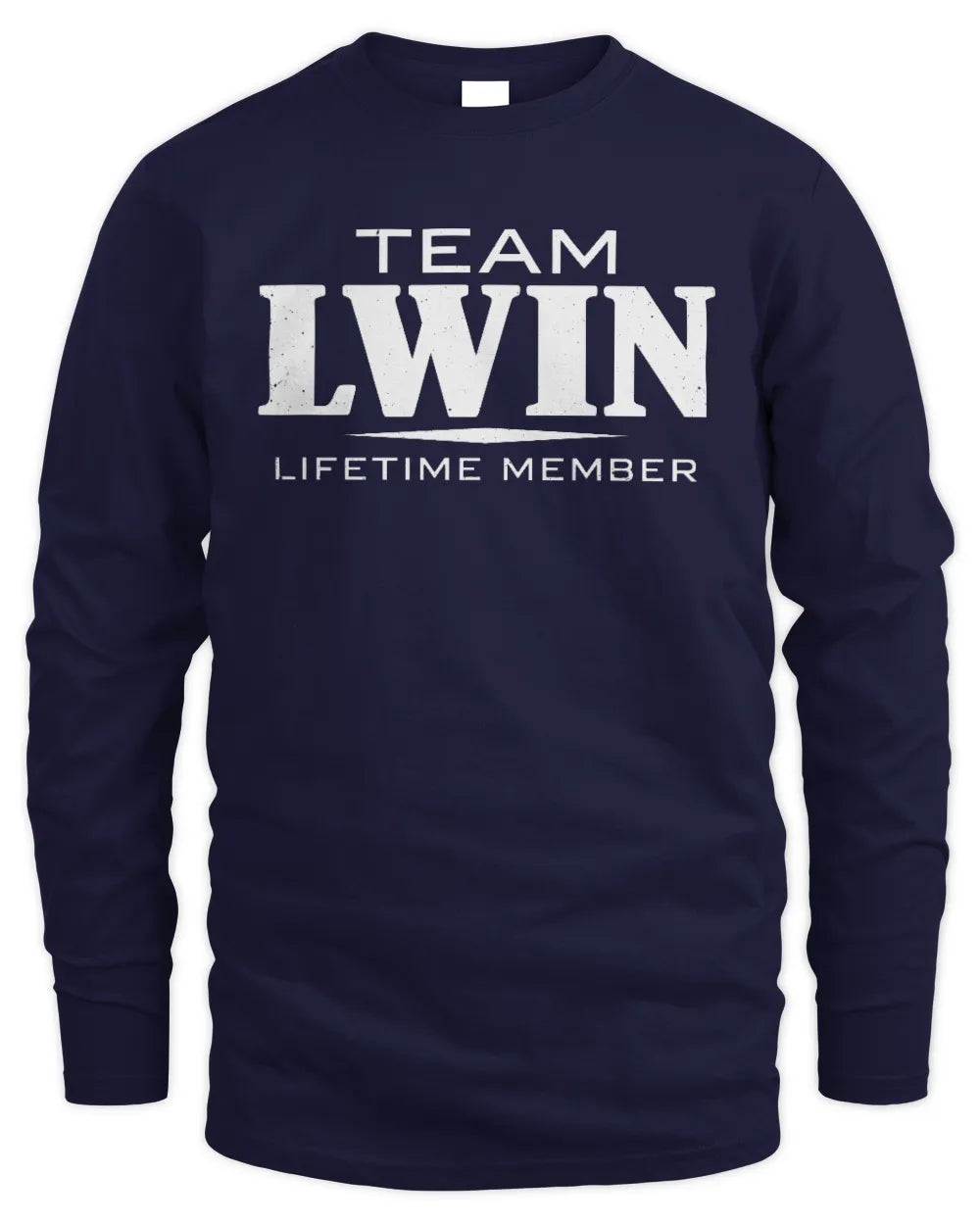 LWIN BL62-K4-128 - Personalized “Team NAME Lifetime Member” - Men's Long Sleeved T-Shirt - Navy