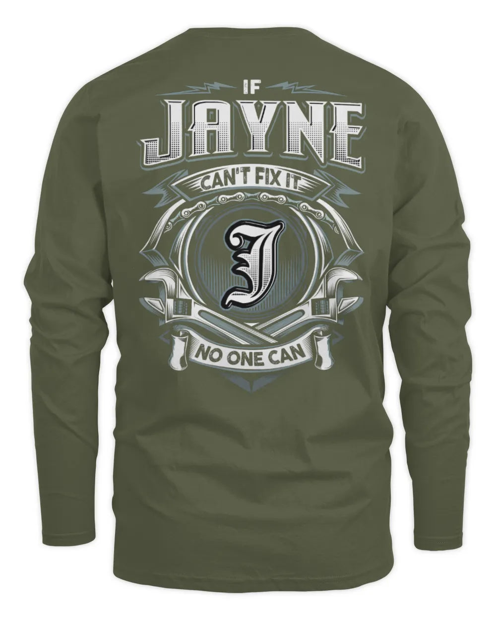 JAYNE AP81-K4-626 - Personalized Ahmed Quote Apparel “If Ahmed Can't Fix It, No One Can” - Men's Long Sleeved T-Shirt - Military Green