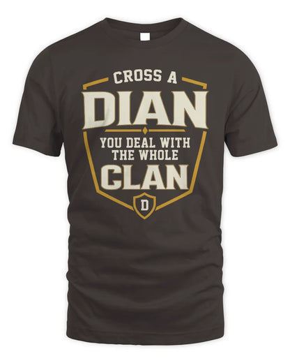 DIAN NT1-K008 Cross A/An NAME, You Deal With the Whole Clan | Personalized Vintage T-Shirt - Unisex Standard T-Shirt - Dark Chocolate