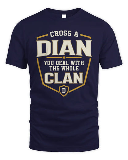 DIAN NT1-K008 Cross A/An NAME, You Deal With the Whole Clan | Personalized Vintage T-Shirt - Unisex Standard T-Shirt - Navy