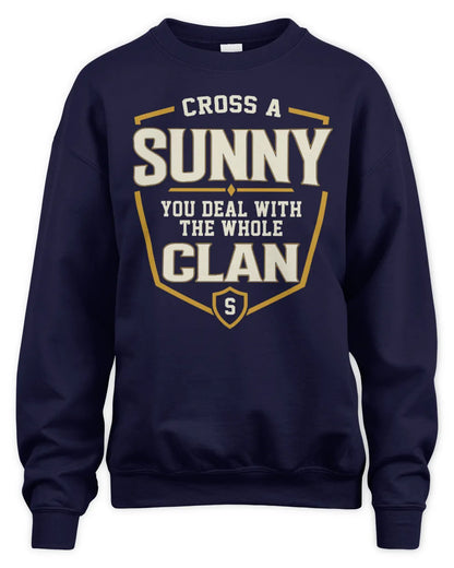 SUNNY NT1-K008 Cross A/An NAME, You Deal With the Whole Clan | Personalized Vintage T-Shirt - Unisex Sweatshirt - Navy