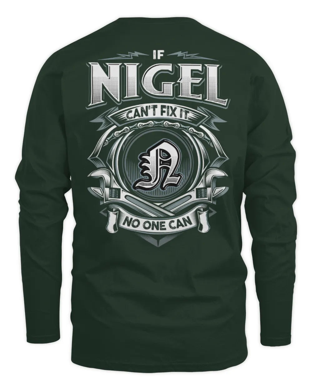 NIGEL AP81-K4-626 - Personalized Ahmed Quote Apparel “If Ahmed Can't Fix It, No One Can” - Men's Long Sleeved T-Shirt - Forest Green