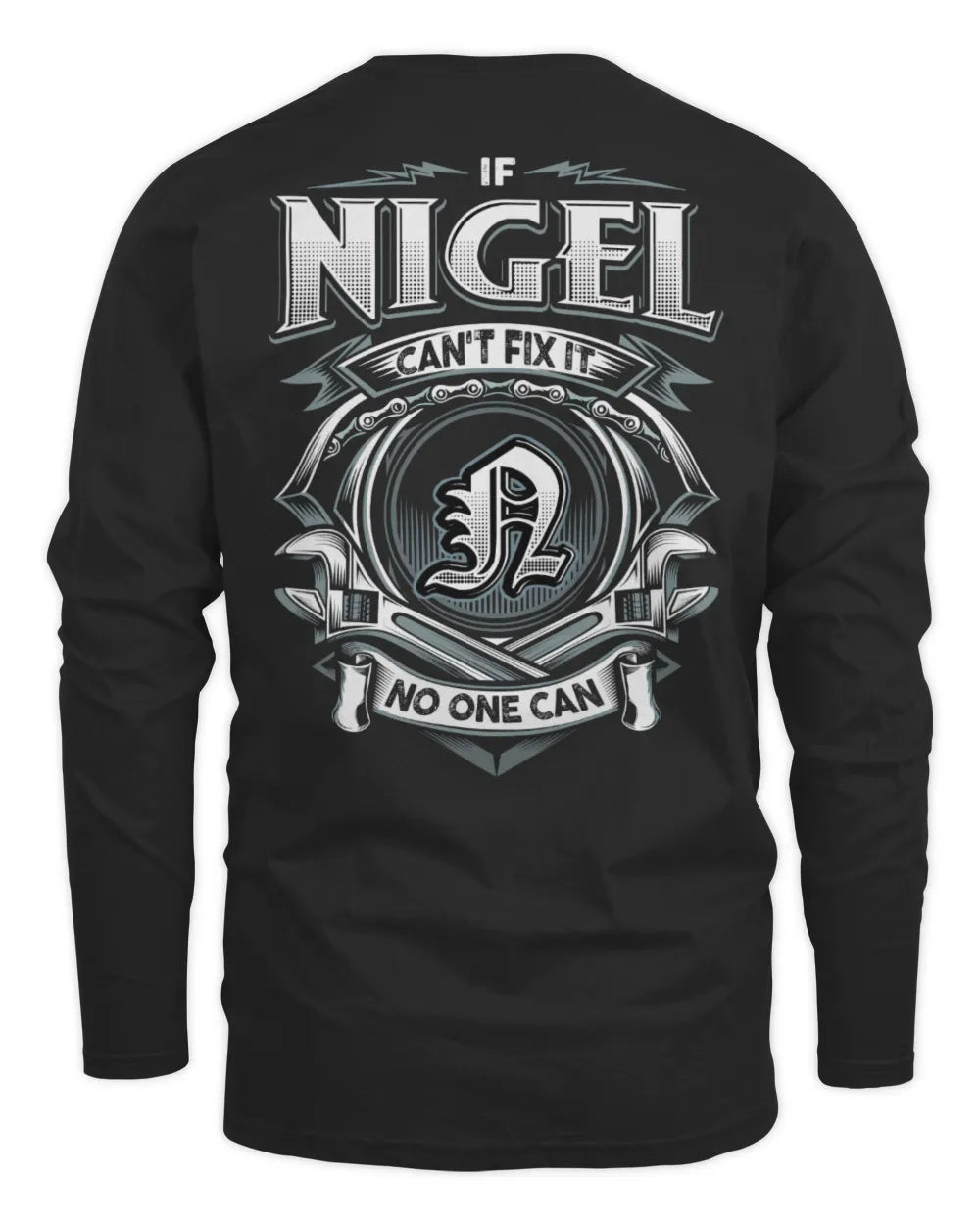 NIGEL AP81-K4-626 - Personalized Ahmed Quote Apparel “If Ahmed Can't Fix It, No One Can” - Men's Long Sleeved T-Shirt - Black