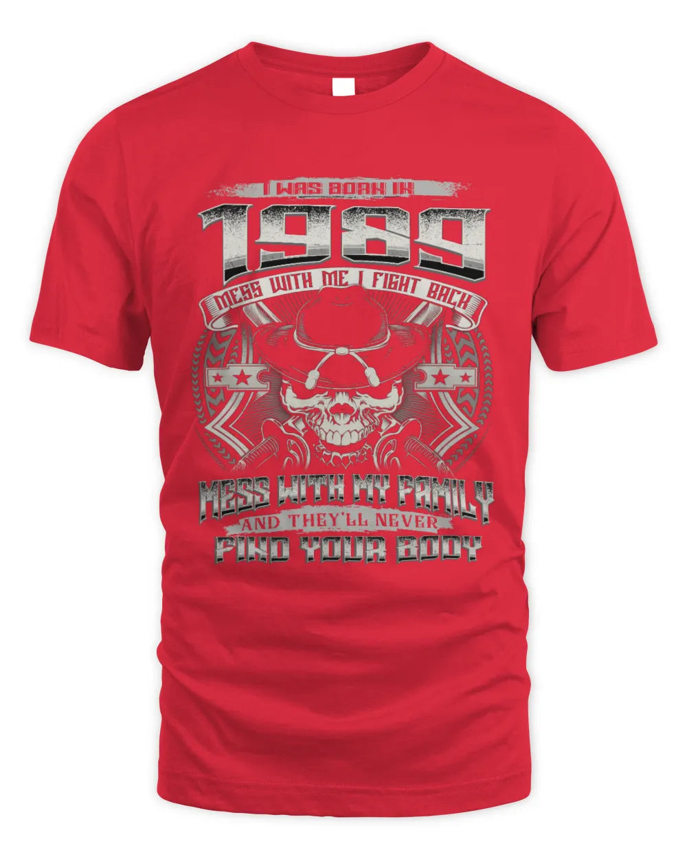 1989 HH89-K2 – Protective Family Quote T-Shirt - Unisex Standard T-Shirt - Red