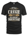 CASSIE P08 TH51 - Personalized “It’s a/an [NAME] Thing – You Wouldn’t Understand” Shirt