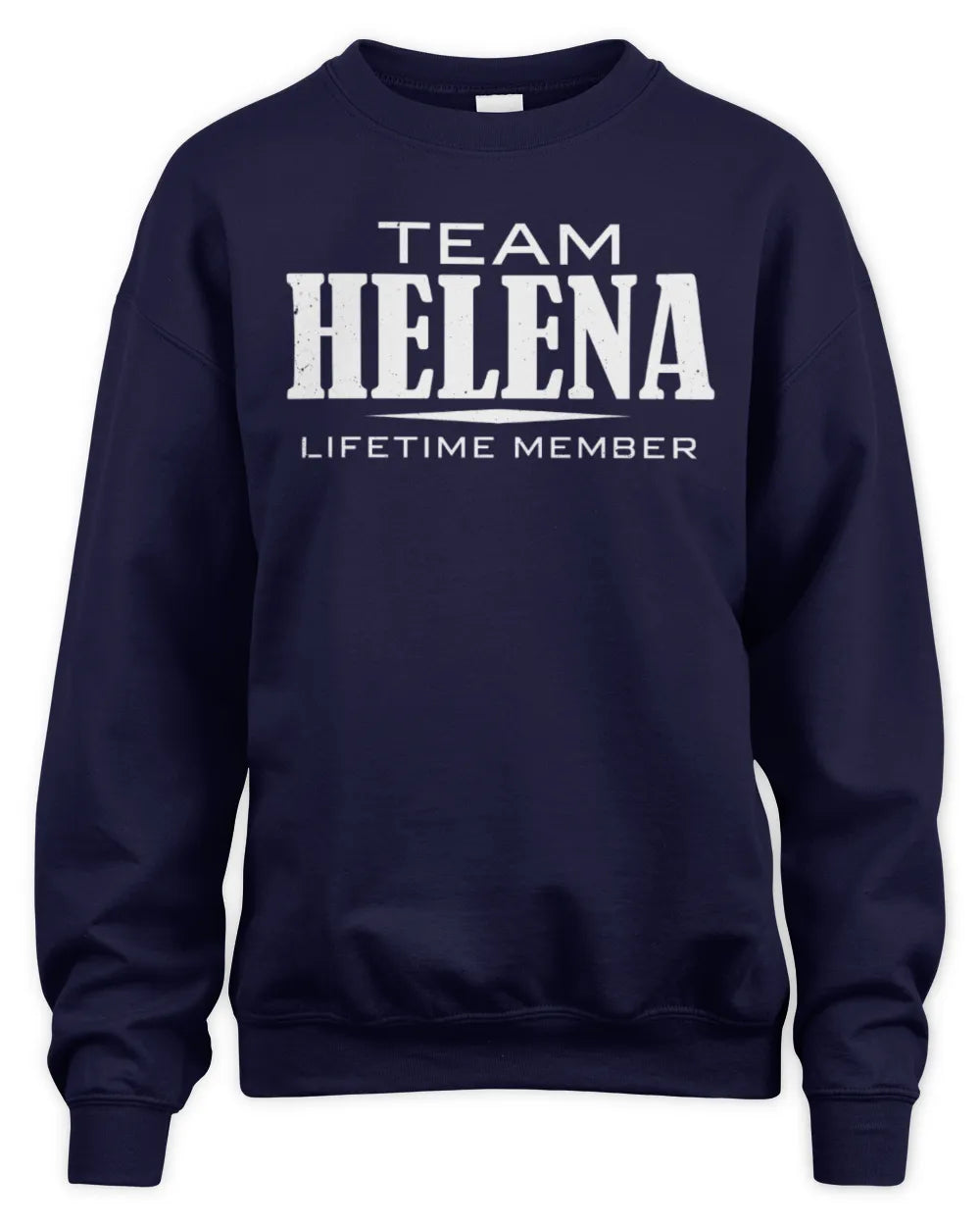 HELENA BL62-K4-128 - Personalized “Team NAME Lifetime Member” - Unisex Sweatshirt - Navy