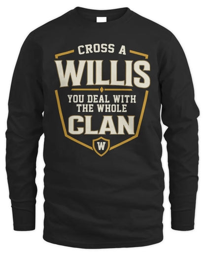 WILLIS NT1-K008 Cross A/An NAME, You Deal With the Whole Clan | Personalized Vintage T-Shirt - Men's Long Sleeved T-Shirt - Black