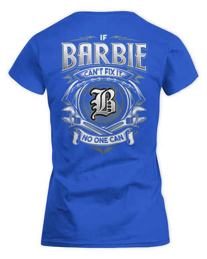 BARBIE AP81-K4-626 - Personalized Ahmed Quote Apparel “If Ahmed Can't Fix It, No One Can” - Women's Standard T-Shirt - Royal