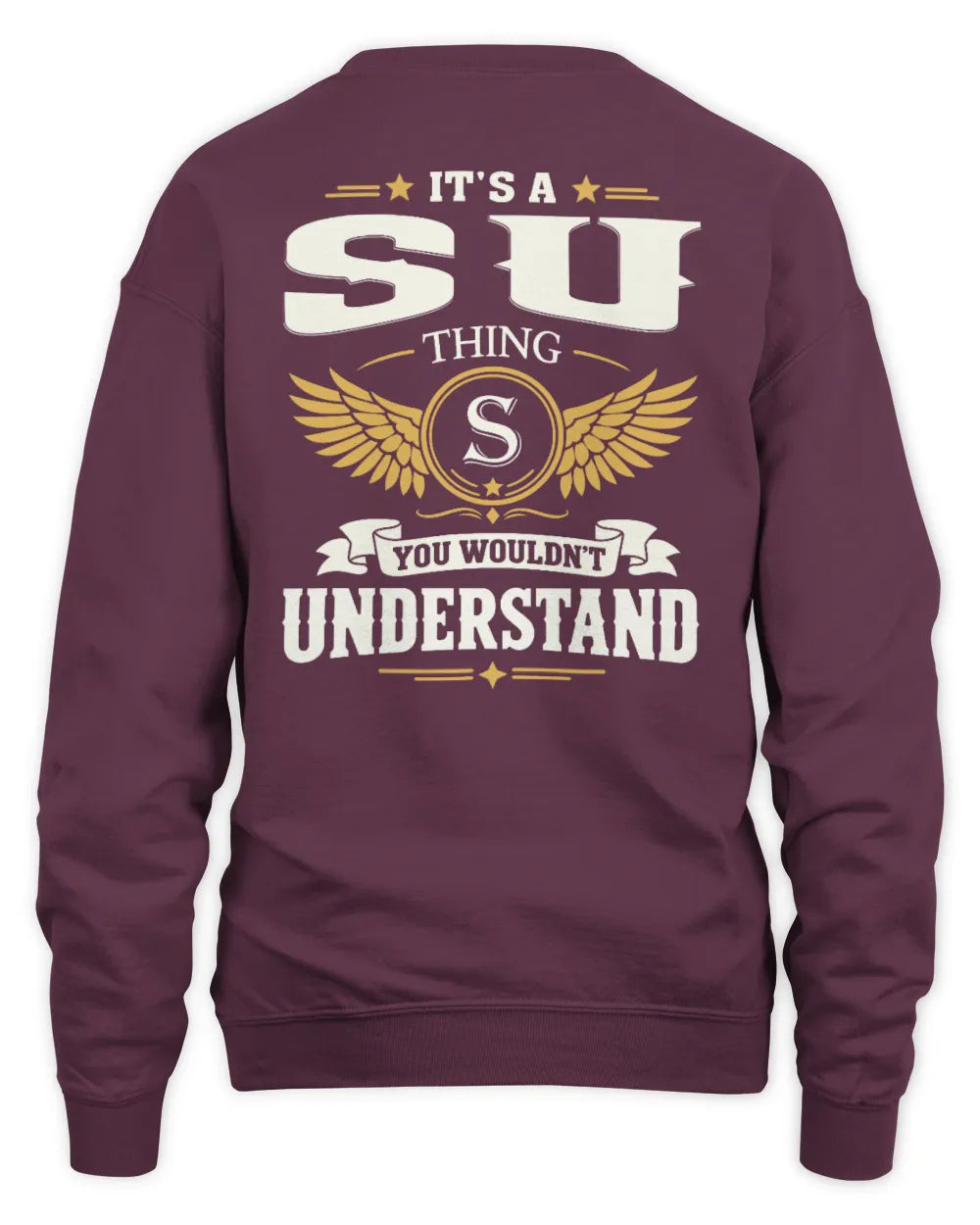 SU KT06-M008 It’s a [NAME] Thing – You Wouldn’t Understand | Personalized Vintage T-Shirt - Unisex Sweatshirt - Maroon