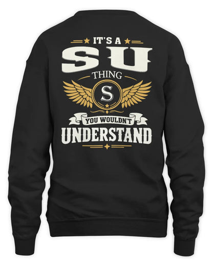 SU KT06-M008 It’s a [NAME] Thing – You Wouldn’t Understand | Personalized Vintage T-Shirt - Unisex Sweatshirt - Black