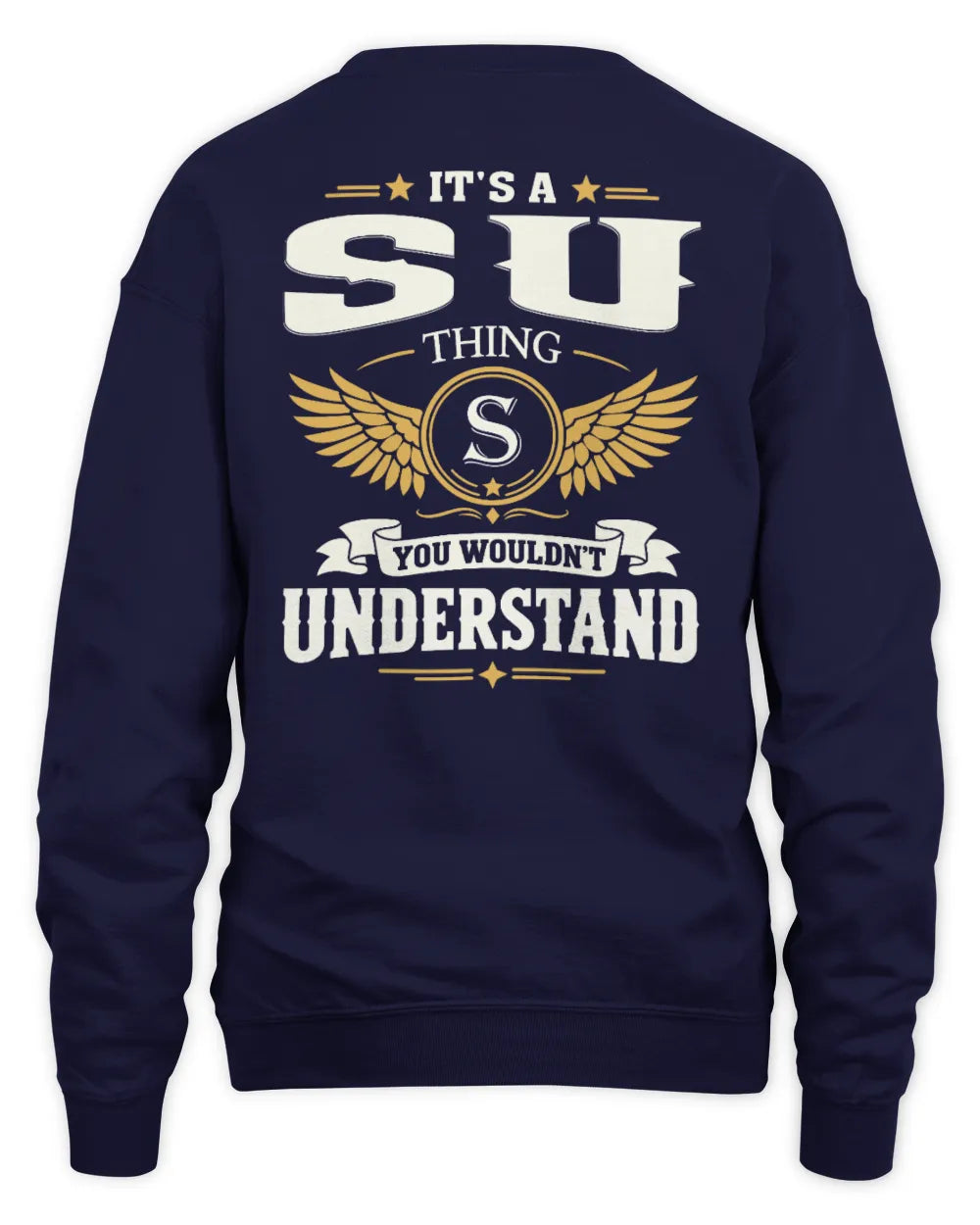 SU KT06-M008 It’s a [NAME] Thing – You Wouldn’t Understand | Personalized Vintage T-Shirt - Unisex Sweatshirt - Navy