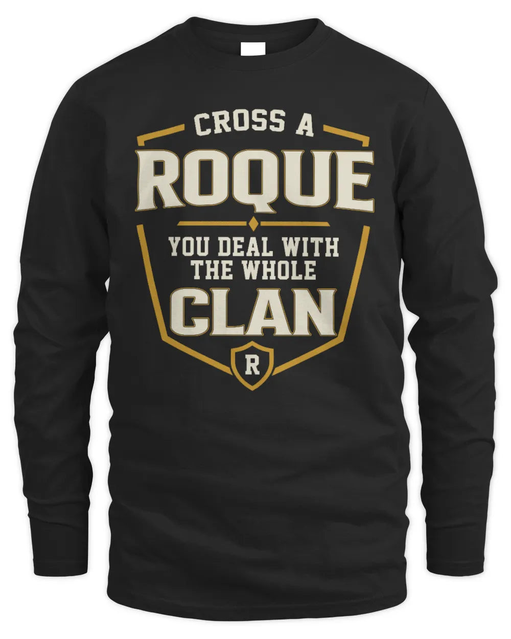 ROQUE NT1-K008 Cross A/An NAME, You Deal With the Whole Clan | Personalized Vintage T-Shirt - Men's Long Sleeved T-Shirt - Black