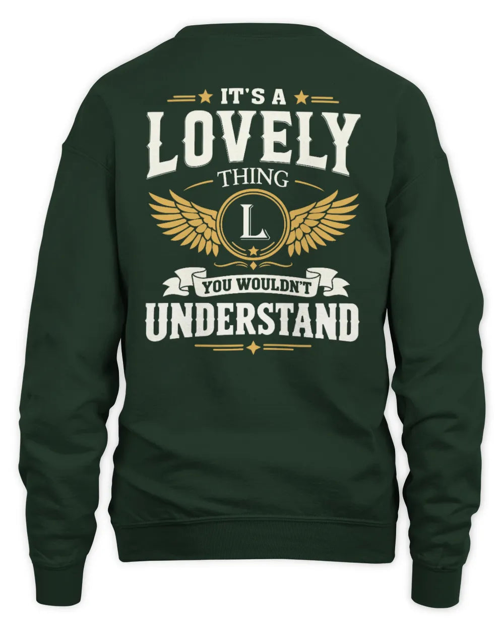 LOVELY KT06-M008 It’s a [NAME] Thing – You Wouldn’t Understand | Personalized Vintage T-Shirt - Unisex Sweatshirt - Forest Green