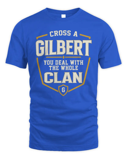 GILBERT NT1-K008 Cross A/An NAME, You Deal With the Whole Clan | Personalized Vintage T-Shirt - Unisex Standard T-Shirt - Royal