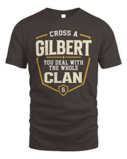 GILBERT NT1-K008 Cross A/An NAME, You Deal With the Whole Clan | Personalized Vintage T-Shirt - Unisex Standard T-Shirt - Dark Chocolate