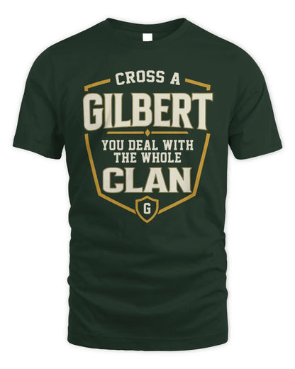 GILBERT NT1-K008 Cross A/An NAME, You Deal With the Whole Clan | Personalized Vintage T-Shirt - Unisex Standard T-Shirt - Forest Green