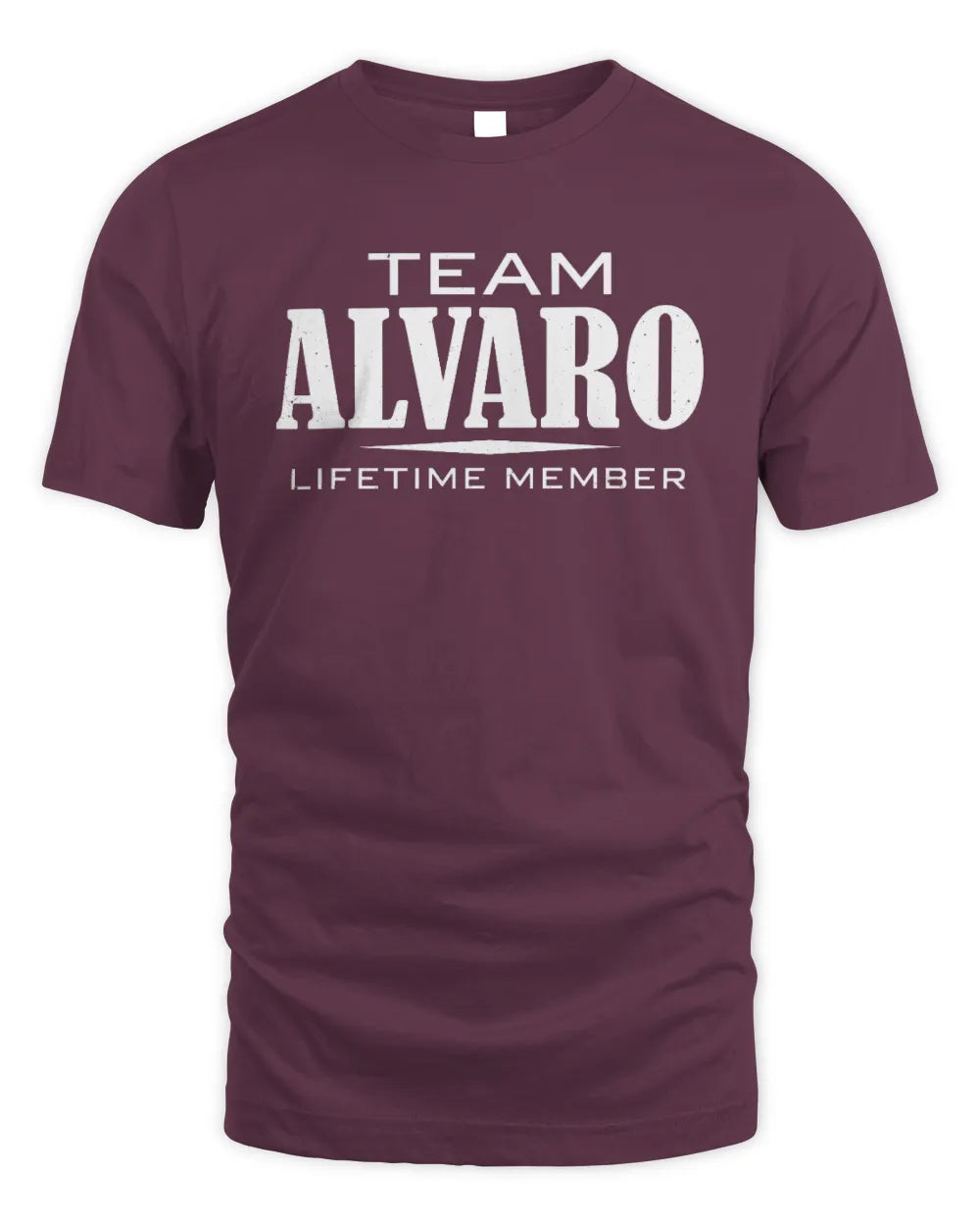 ALVARO BL62-K4-128 - Personalized “Team NAME Lifetime Member” - Unisex Standard T-Shirt - Maroon