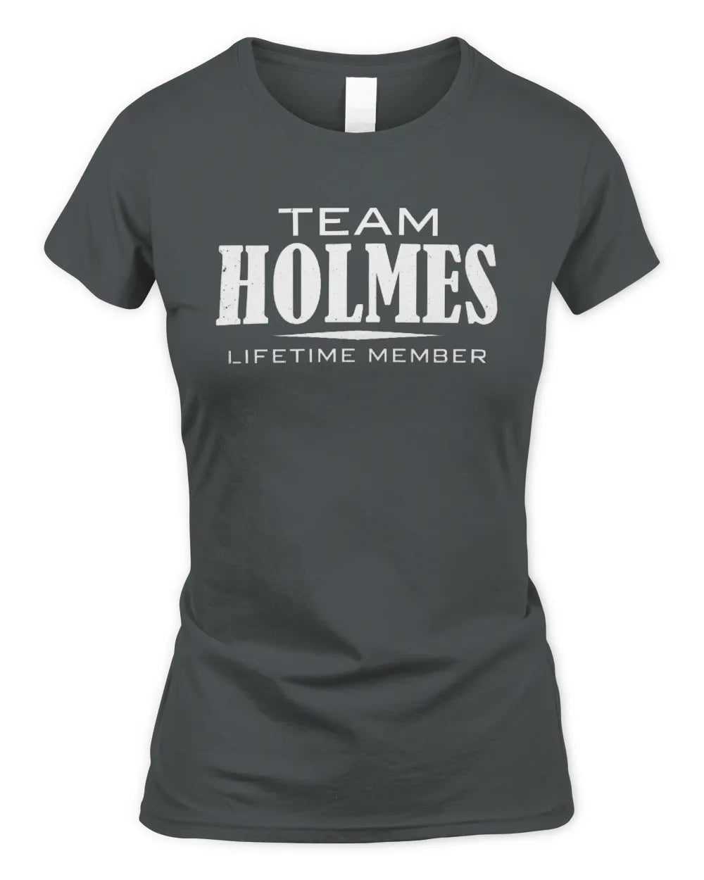 HOLMES BL62-K4-128 - Personalized “Team NAME Lifetime Member” - Women's Standard T-Shirt - Charcoal