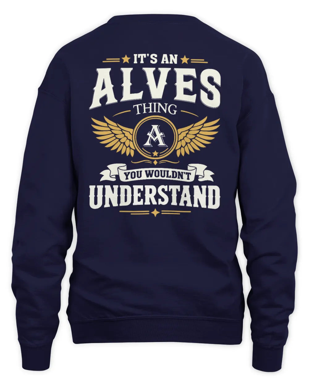 ALVES KT06-M008 It’s a [NAME] Thing – You Wouldn’t Understand | Personalized Vintage T-Shirt - Unisex Sweatshirt - Navy