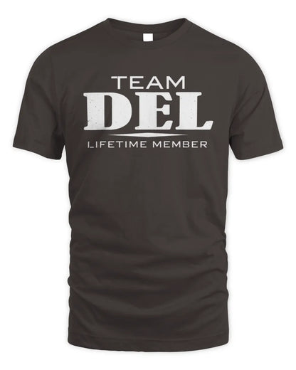 DEL BL62-K4-128 - Personalized “Team NAME Lifetime Member” - Unisex Standard T-Shirt - Dark Chocolate