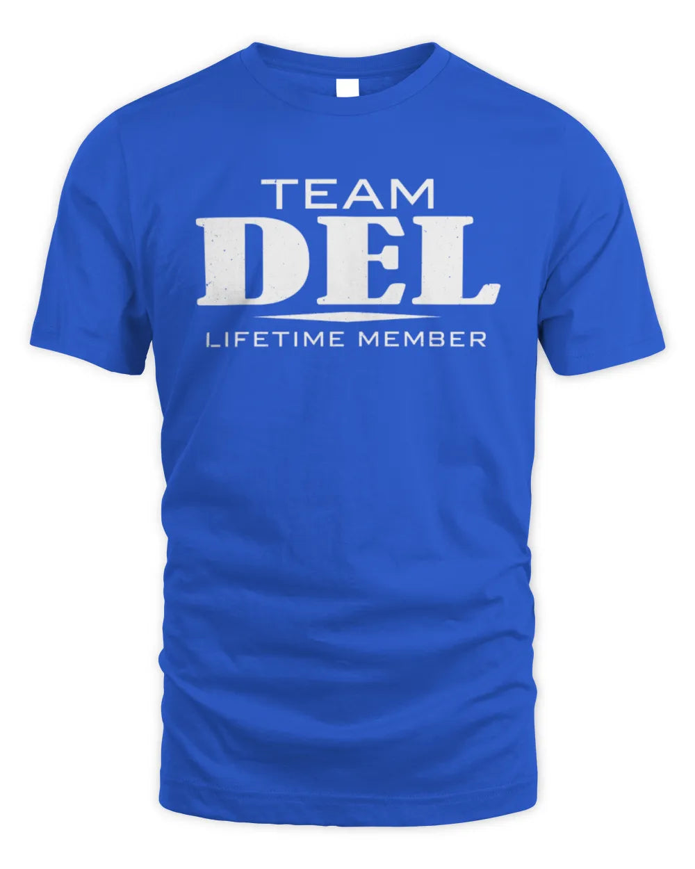DEL BL62-K4-128 - Personalized “Team NAME Lifetime Member” - Unisex Standard T-Shirt - Royal