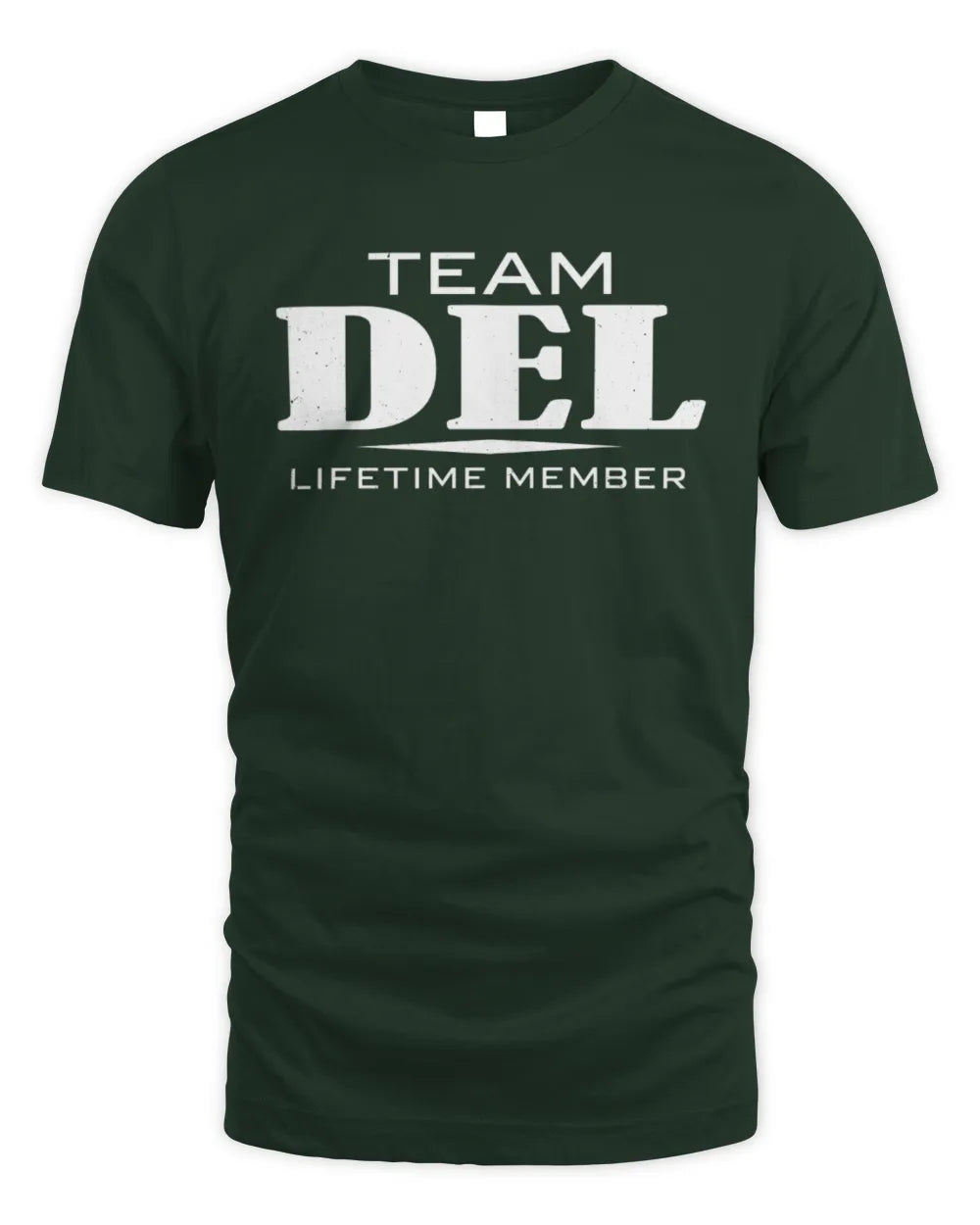 DEL BL62-K4-128 - Personalized “Team NAME Lifetime Member” - Unisex Standard T-Shirt - Forest Green
