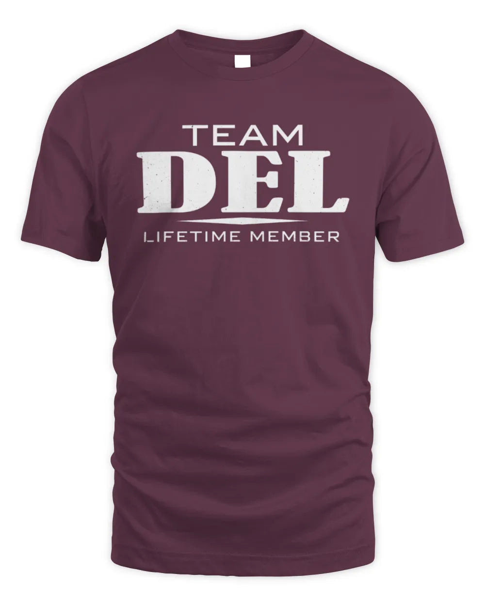 DEL BL62-K4-128 - Personalized “Team NAME Lifetime Member” - Unisex Standard T-Shirt - Maroon