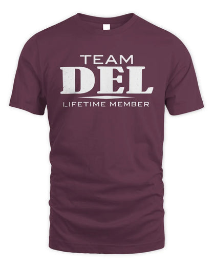 DEL BL62-K4-128 - Personalized “Team NAME Lifetime Member” - Unisex Standard T-Shirt - Maroon