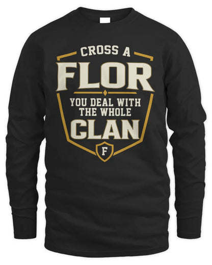 FLOR NT1-K008 Cross A/An NAME, You Deal With the Whole Clan | Personalized Vintage T-Shirt - Men's Long Sleeved T-Shirt - Black