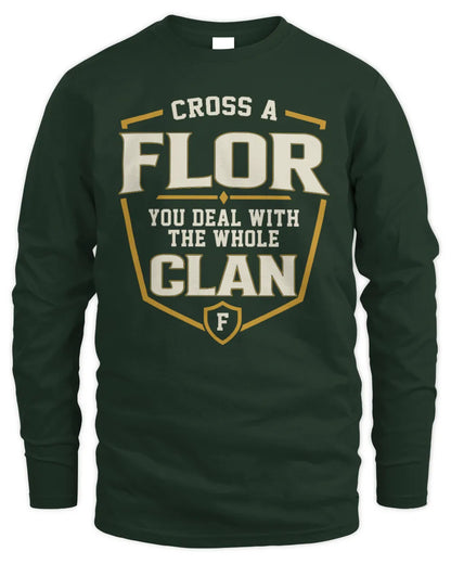 FLOR NT1-K008 Cross A/An NAME, You Deal With the Whole Clan | Personalized Vintage T-Shirt - Men's Long Sleeved T-Shirt - Forest Green