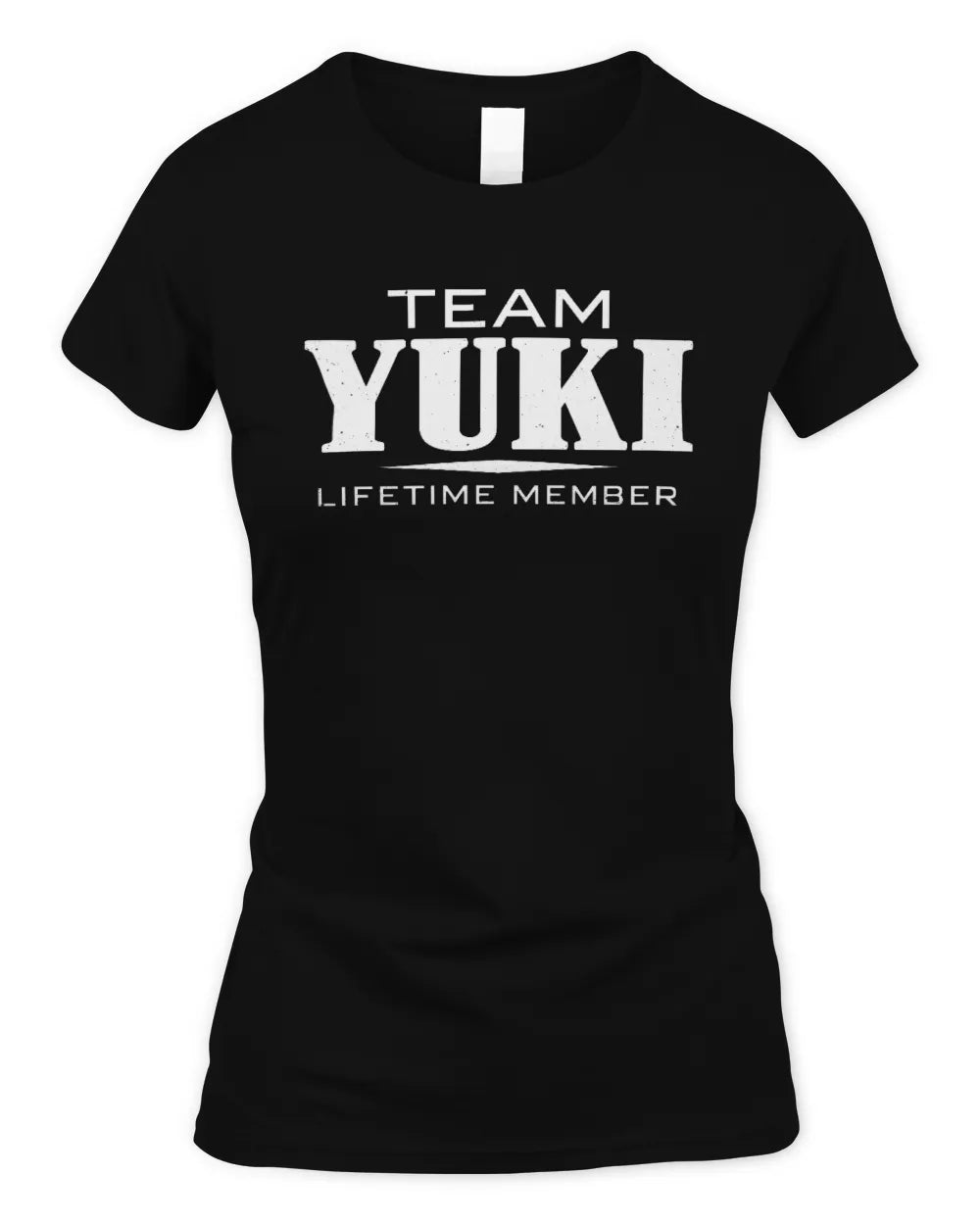 YUKI BL62-K4-128 - Personalized “Team NAME Lifetime Member” - Women's Standard T-Shirt - Black