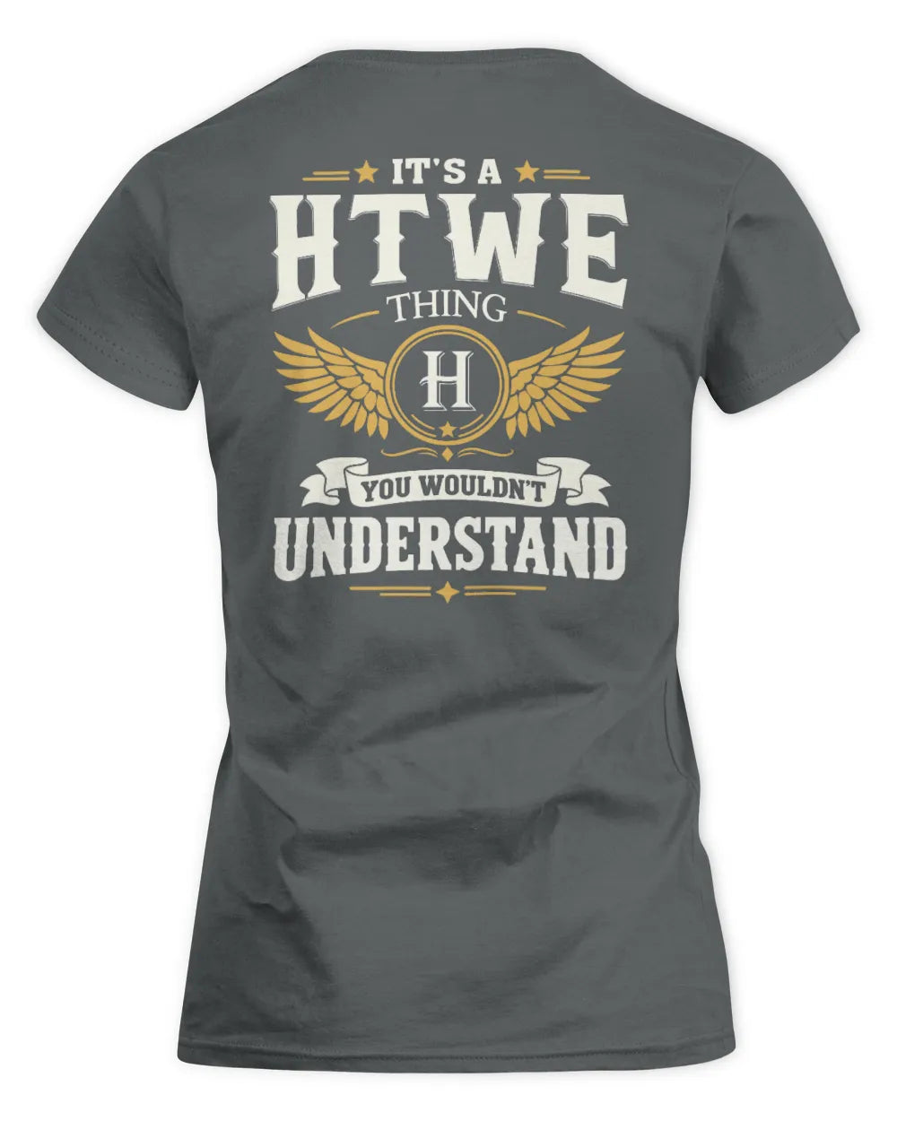HTWE KT06-M008 It’s a [NAME] Thing – You Wouldn’t Understand | Personalized Vintage T-Shirt - Women's Standard T-Shirt - Charcoal