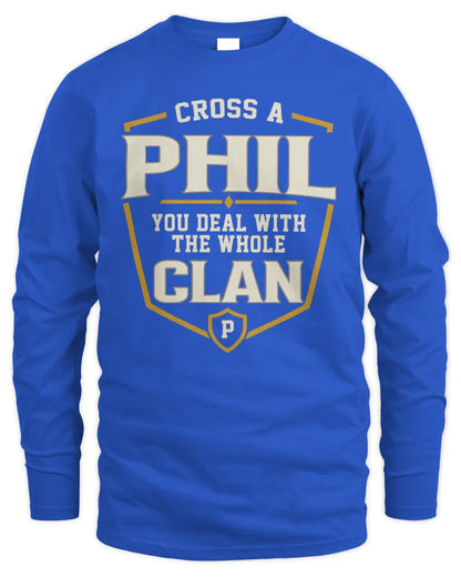 PHIL NT1-K008 Cross A/An NAME, You Deal With the Whole Clan | Personalized Vintage T-Shirt - Men's Long Sleeved T-Shirt - Royal