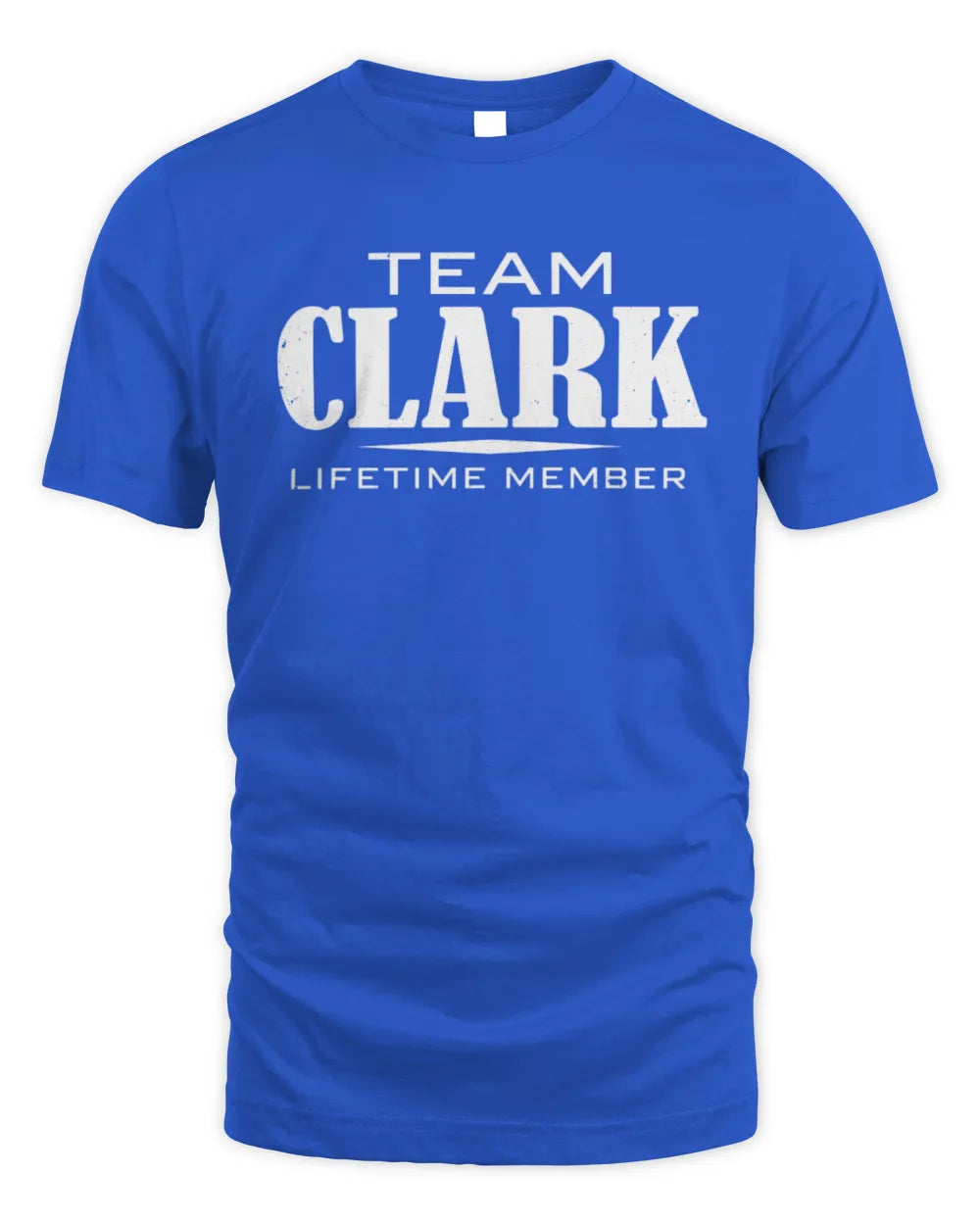 CLARK BL62-K4-128 - Personalized “Team NAME Lifetime Member” - Unisex Standard T-Shirt - Royal