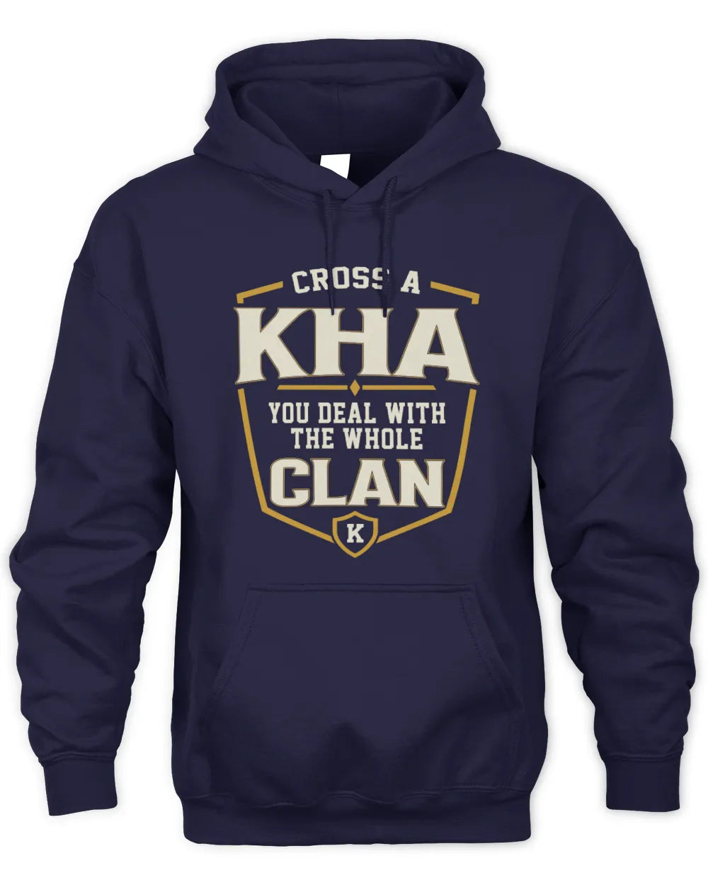 KHA NT1-K008 Cross A/An NAME, You Deal With the Whole Clan | Personalized Vintage T-Shirt - Unisex Hoodie - Navy