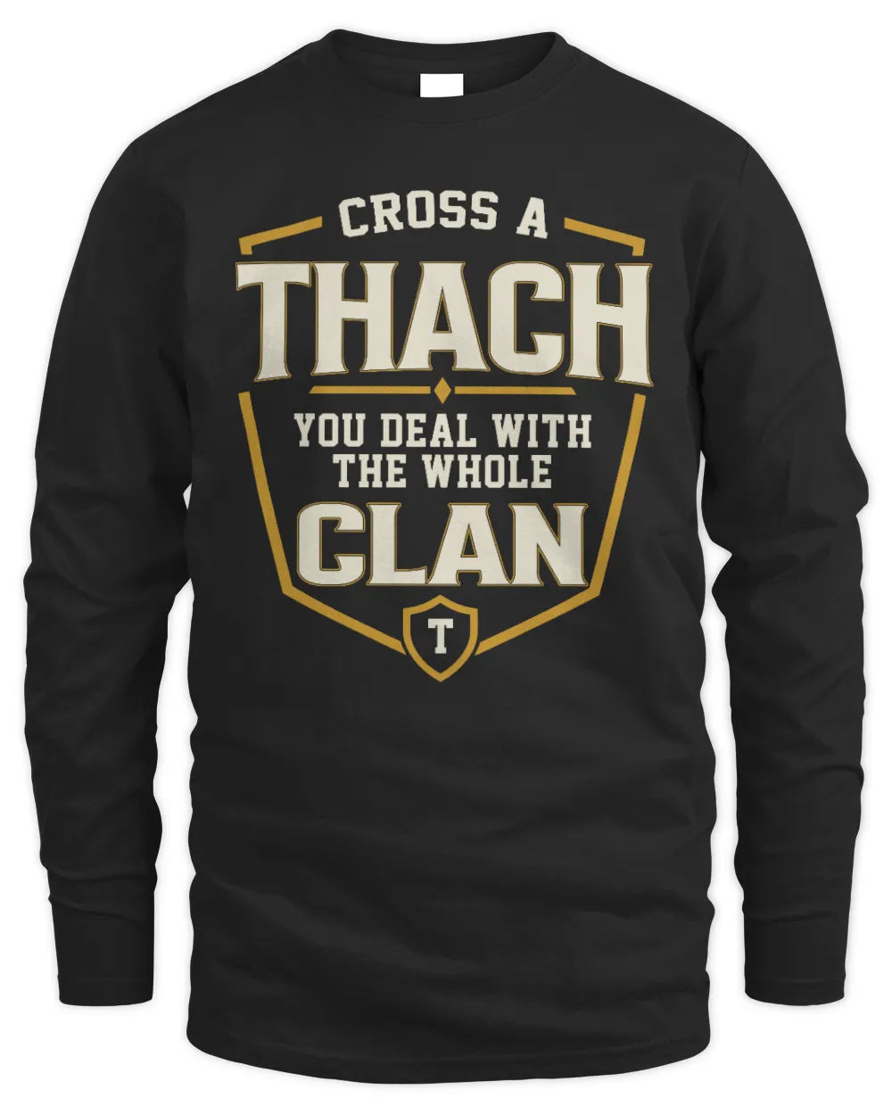 THACH NT1-K008 Cross A/An NAME, You Deal With the Whole Clan | Personalized Vintage T-Shirt - Men's Long Sleeved T-Shirt - Black