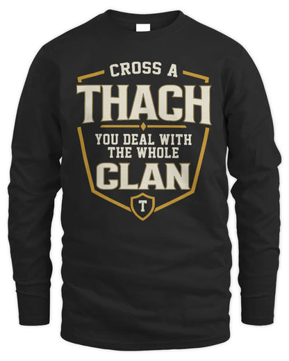 THACH NT1-K008 Cross A/An NAME, You Deal With the Whole Clan | Personalized Vintage T-Shirt - Men's Long Sleeved T-Shirt - Black