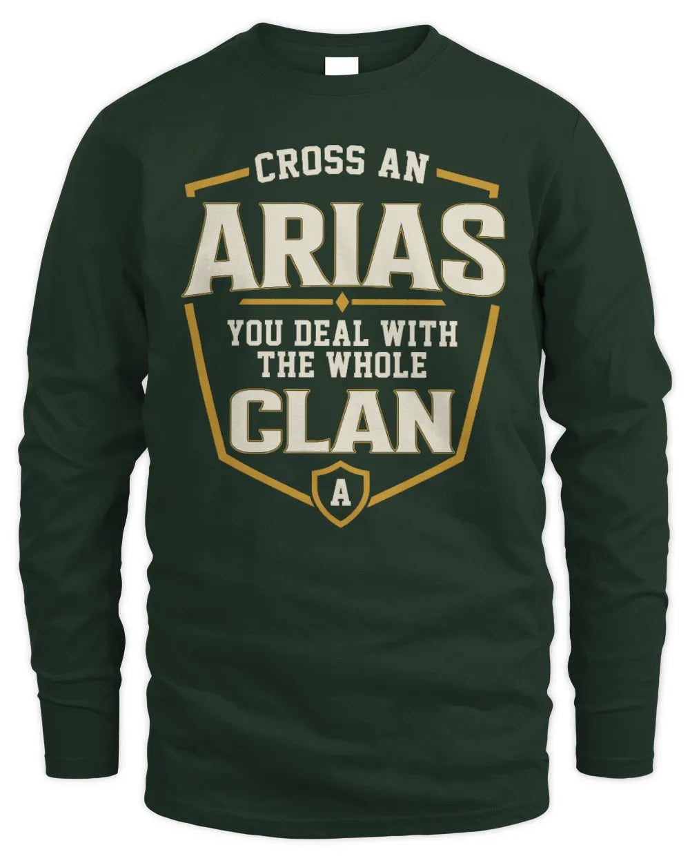 ARIAS NT1-K008 Cross A/An NAME, You Deal With the Whole Clan | Personalized Vintage T-Shirt - Men's Long Sleeved T-Shirt - Forest Green