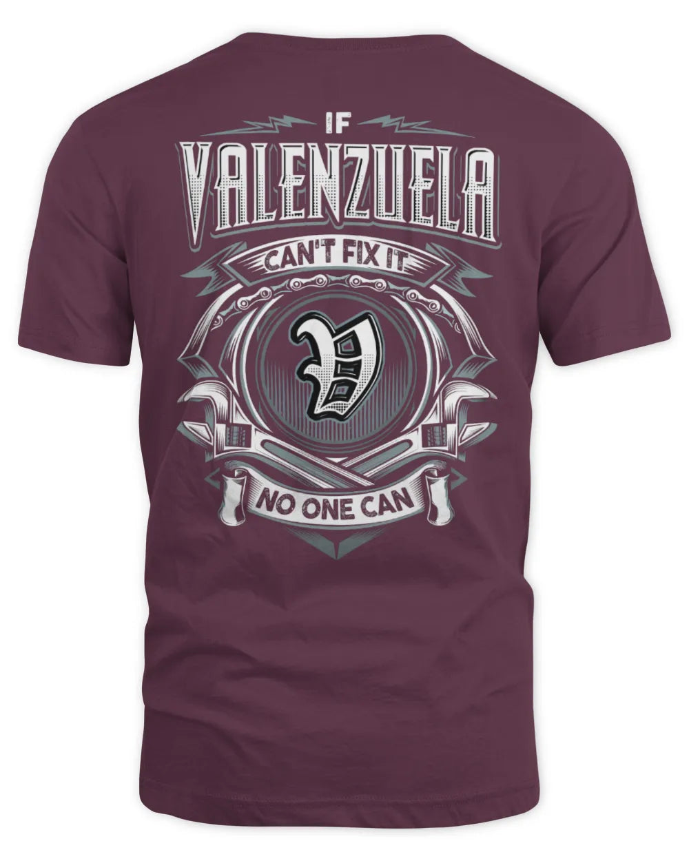 VALENZUELA AP81-K4-626 - Personalized Ahmed Quote Apparel “If Ahmed Can't Fix It, No One Can” - Unisex Standard T-Shirt - Maroon