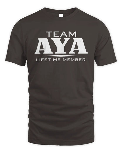 AYA BL62-K4-128 - Personalized “Team NAME Lifetime Member” - Unisex Standard T-Shirt - Dark Chocolate