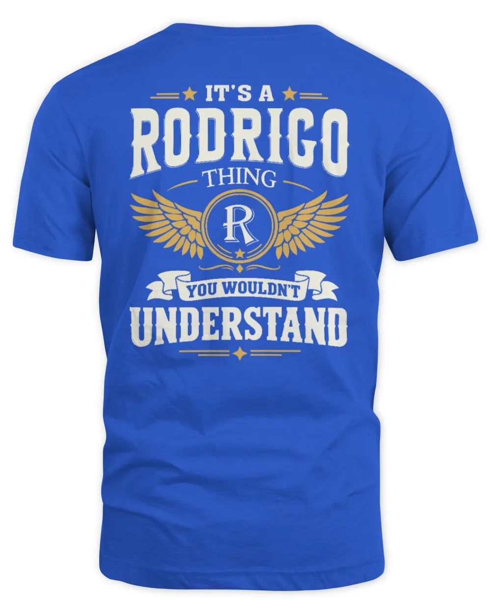 RODRIGO KT06-M008 It’s a [NAME] Thing – You Wouldn’t Understand | Personalized Vintage T-Shirt - Unisex Standard T-Shirt - Royal