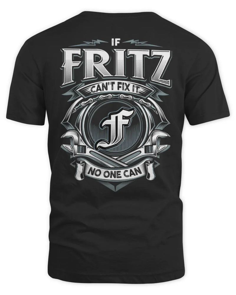 FRITZ AP81-K4-626 - Personalized Ahmed Quote Apparel “If Ahmed Can't Fix It, No One Can” - Unisex Standard T-Shirt - Black