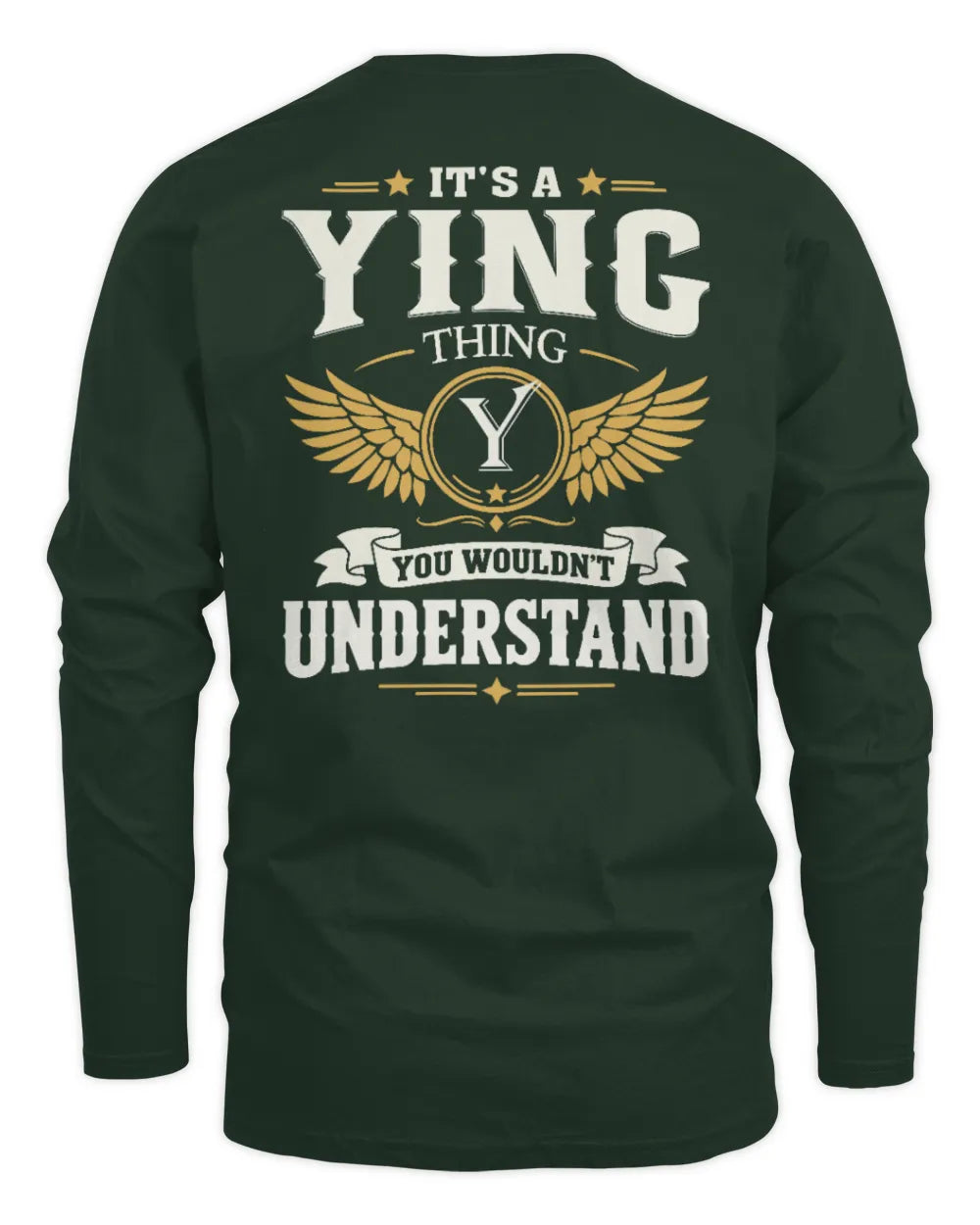 YING KT06-M008 It’s a [NAME] Thing – You Wouldn’t Understand | Personalized Vintage T-Shirt - Men's Long Sleeved T-Shirt - Forest Green