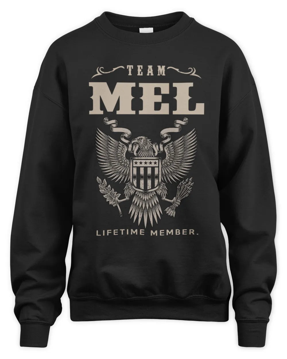 MEL TP06-K82 – Personalized Classic Style Apparel “Team NAME Lifetime Member” - Unisex Sweatshirt - Black