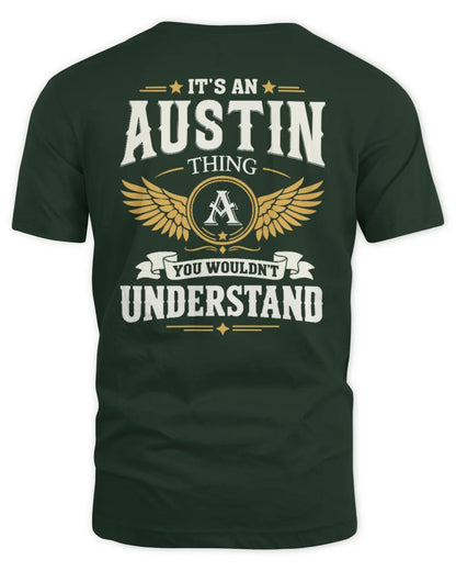 AUSTIN KT06-M008 It’s a [NAME] Thing – You Wouldn’t Understand | Personalized Vintage T-Shirt - Unisex Standard T-Shirt - Forest Green