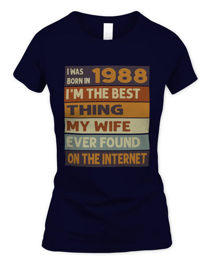 1988 HH89-K2 – Funny Birth Year Wife Quote T-Shirt - Women's Standard T-Shirt - Navy
